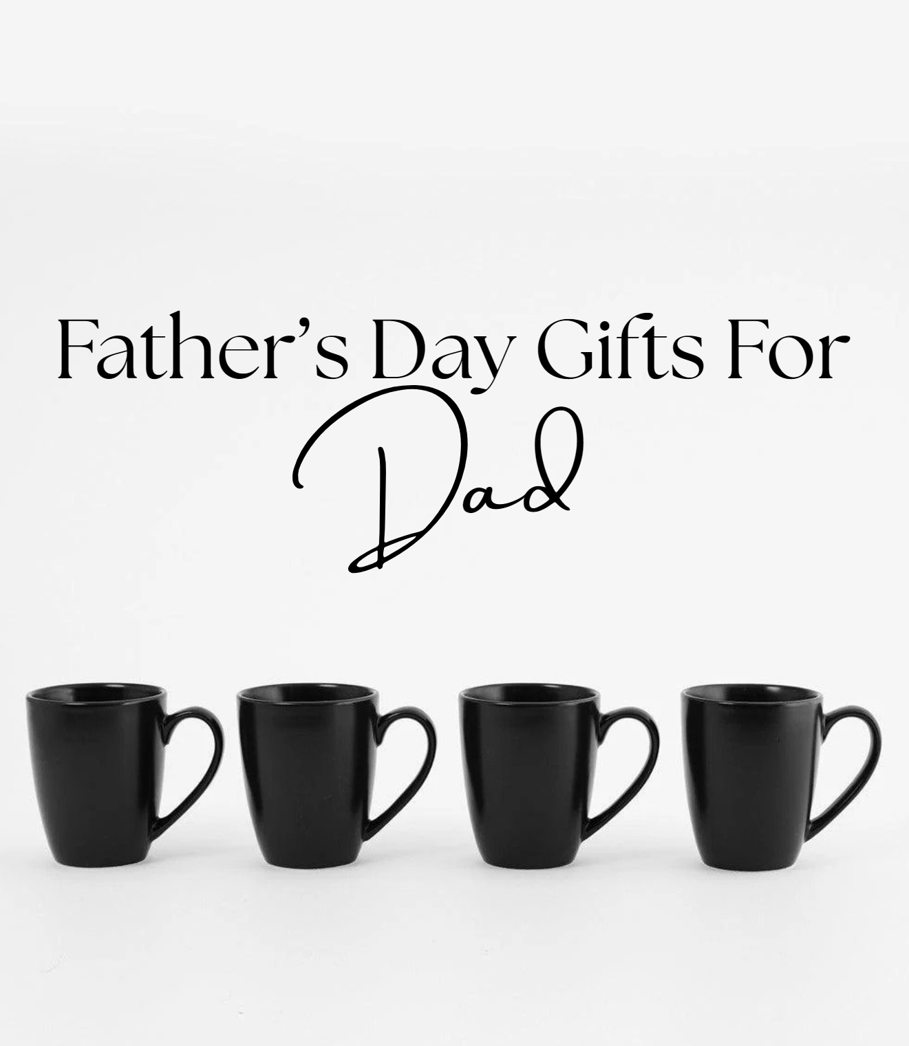 Father's Day Gifts for Dad